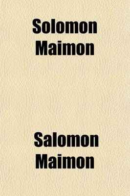 Book cover for Solomon Maimon; An Autobiography