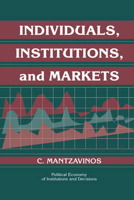 Book cover for Individuals, Institutions, and Markets