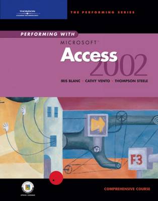 Book cover for Performing with "Microsoft" Access 2002 Comprehensive Course