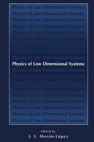 Cover of Physics of Low Dimensional Systems