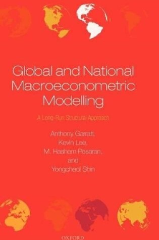 Cover of Global and National Macroeconometric Modelling