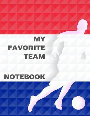 Book cover for My Favorite Team Notebook