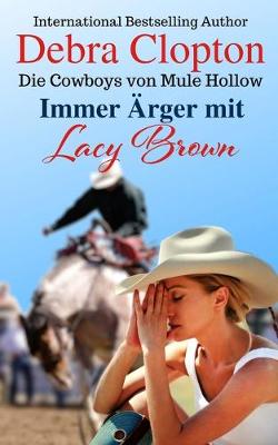 Book cover for Immer Ärger mit Lacy Brown