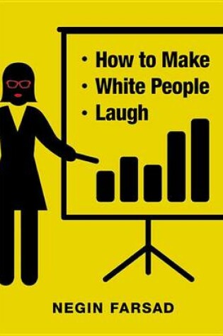 Cover of How to Make White People Laugh