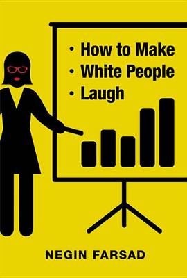 Book cover for How to Make White People Laugh