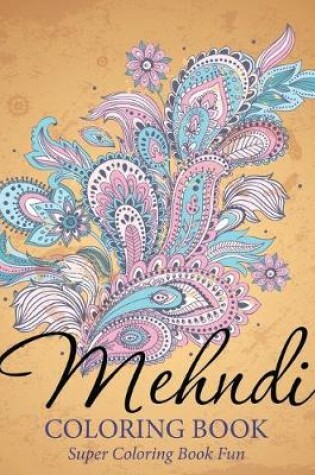 Cover of Mehndi Coloring Book