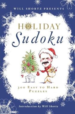 Cover of Will Shortz Presents Holiday Sudoku