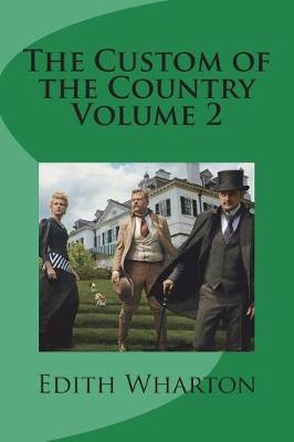 Book cover for The Custom of the Country Volume 2