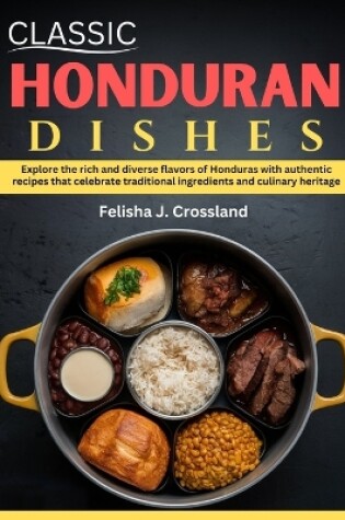 Cover of Classic Honduran Dishes