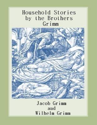 Book cover for Household Stories by the Brothers Grimm