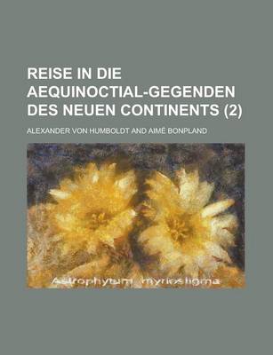 Book cover for Reise in Die Aequinoctial-Gegenden Des Neuen Continents (2)