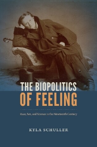 Cover of The Biopolitics of Feeling