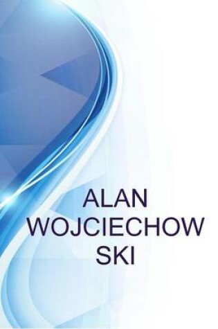 Cover of Alan Wojciechowski, President