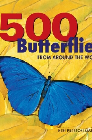 Cover of 500 Butterflies: From around the World