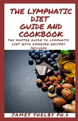 Book cover for The Lymphatic Diet Guide and Cookbook