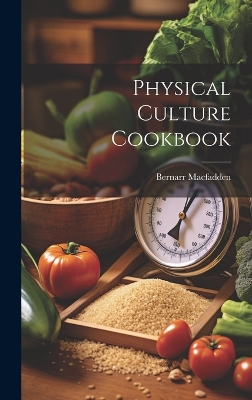 Book cover for Physical Culture Cookbook