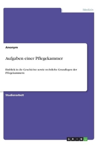 Cover of Aufgaben einer Pflegekammer