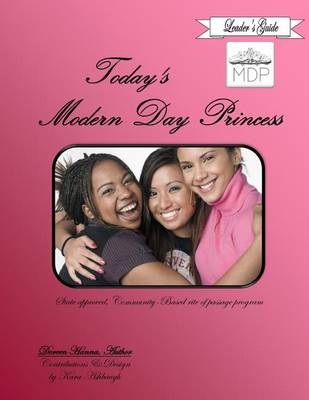 Book cover for Today's Modern Day Princess Leader's Guide