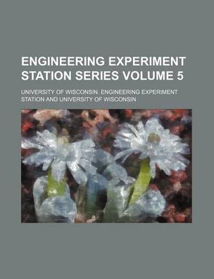 Book cover for Engineering Experiment Station Series Volume 5