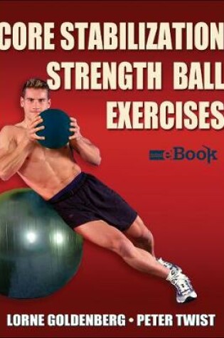 Cover of Core Stabilization Strength Ball Exercises