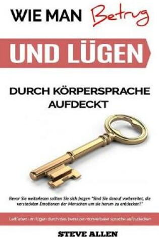 Cover of K rpersprache - Wie Man Betrug Und L gen Durch K rpersprache Aufdeckt