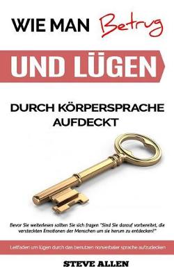 Book cover for K rpersprache - Wie Man Betrug Und L gen Durch K rpersprache Aufdeckt