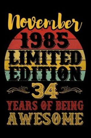 Cover of November 1985 Limited Edition 34 Years Of Being Awesome