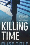 Book cover for Killing Time