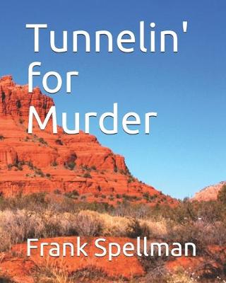 Book cover for Tunnelin' for Murder