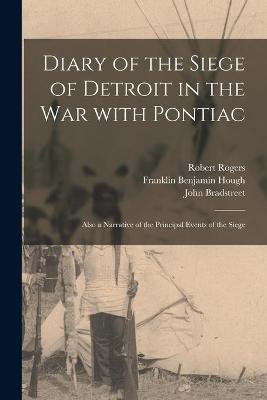 Book cover for Diary of the Siege of Detroit in the War With Pontiac