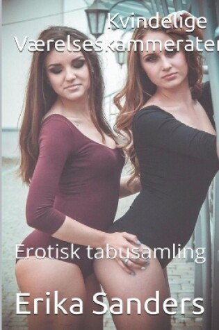 Cover of Kvindelige Værelseskammerater (Erotisk Tabu)