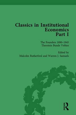 Book cover for Classics in Institutional Economics, Part I, Volume 1