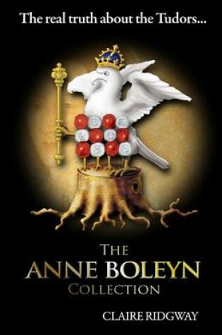 Cover of The Anne Boleyn Collection
