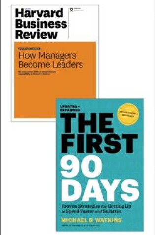 Cover of The First 90 Days with Harvard Business Review Article "how Managers Become Leaders" (2 Items)