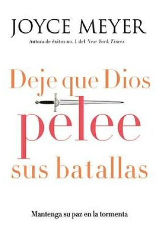 Cover of Deje Que Dios Pelee Sus Batallas