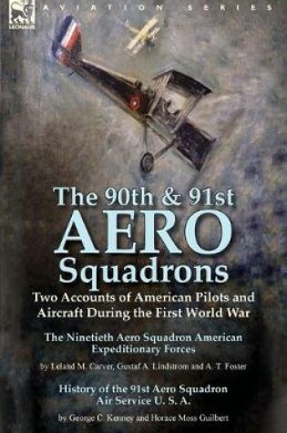Cover of The 90th & 91st Aero Squadrons