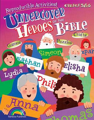 Book cover for Undercover Heroes of the Bible Gr5&6 Rb38075