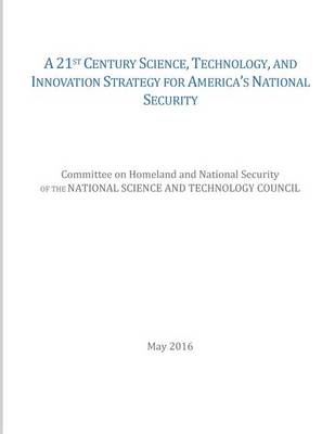 Book cover for A 21st Century Science, Technology, and Innovation Strategy for America's National Security