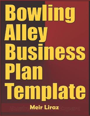 Book cover for Bowling Alley Business Plan Template