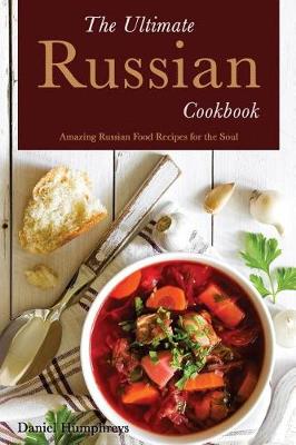 Book cover for The Ultimate Russian Cookbook