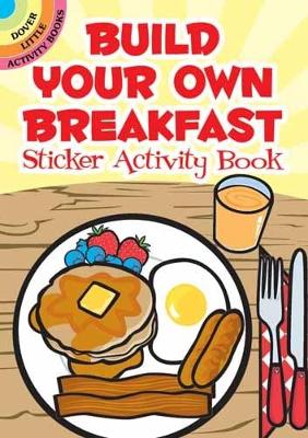 Book cover for Build Your Own Breakfast Sticker Activity Book