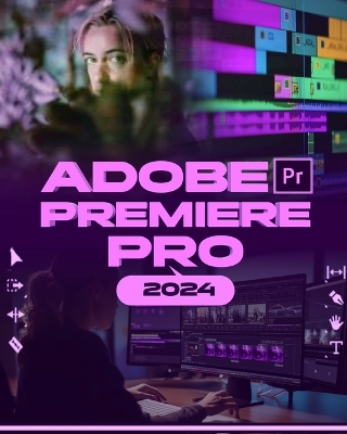 Book cover for Adobe Premiere Pro 2024