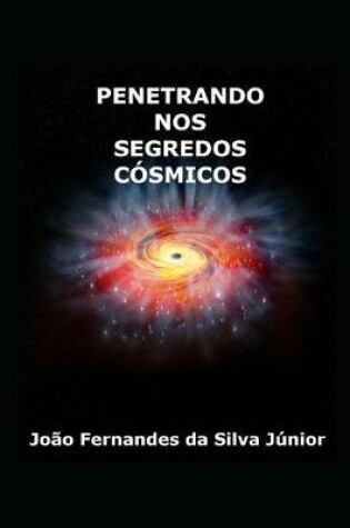 Cover of Penetrando Nos Segredos Cosmicos