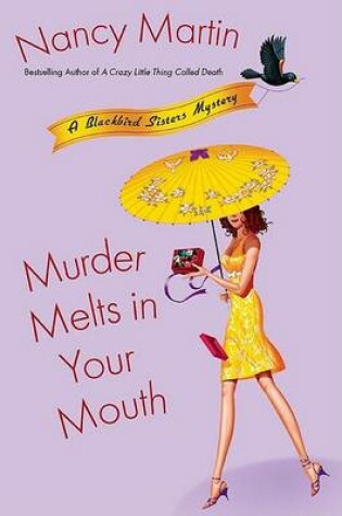 Cover of Murder Melts in Your Mouth