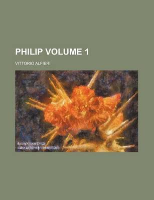 Book cover for Philip Volume 1