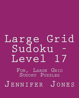 Book cover for Large Grid Sudoku - Level 17