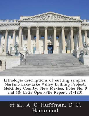 Book cover for Lithologic Descriptions of Cutting Samples, Mariano Lake-Lake Valley Drilling Project, McKinley County, New Mexico, Holes No. 9 and 10