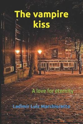Book cover for The vampire kiss