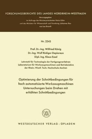 Cover of Optimierung Der Schnittbedingungen Fur Hoch Automatisierte Werkzeugmaschinen Untersuchung Beim Drehen Mit Erhoehten Schnittbedingungen