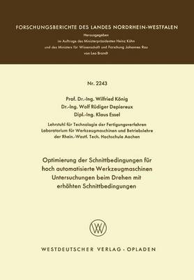 Book cover for Optimierung Der Schnittbedingungen Fur Hoch Automatisierte Werkzeugmaschinen Untersuchung Beim Drehen Mit Erhoehten Schnittbedingungen